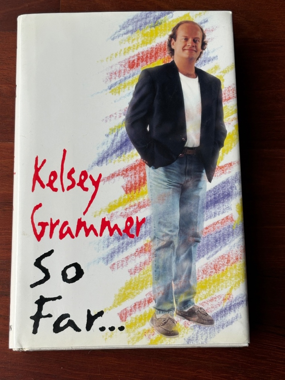So Far Hardcover Book by Kelsey Grammar